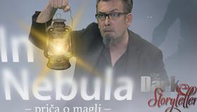 IN NEBULA / PRIČA O MAGLI