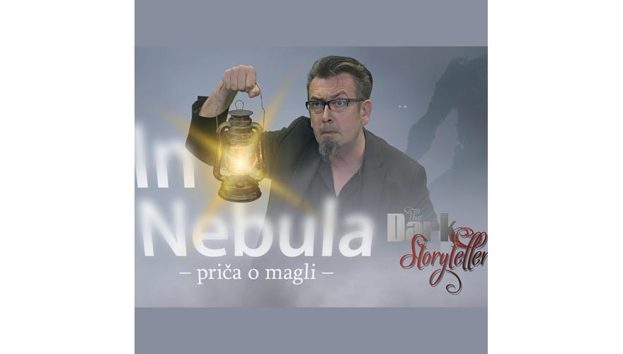 IN NEBULA / PRIČA O MAGLI